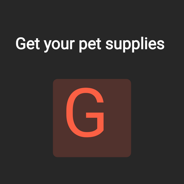 Get your pet supplies 